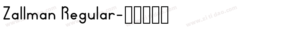 Zallman Regular字体转换